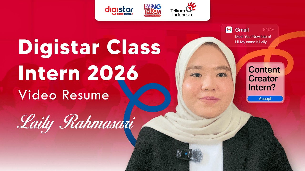 Building Relevant Digital Stories | Video Resume Digistar Class Intern 2026 | Laily Rahmasari