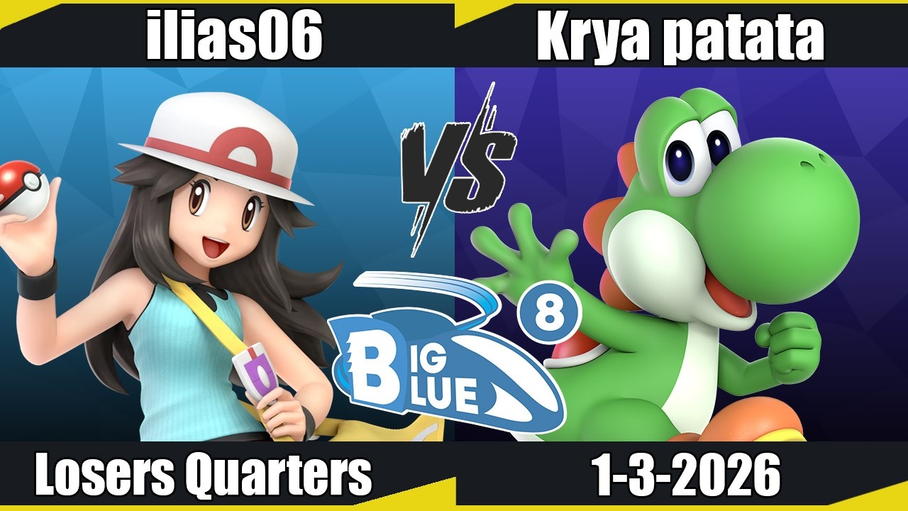 Big Blue 8  - ilias06 (Pokemon Trainer) vs Krya patata (Yoshi) LQ - SSBU