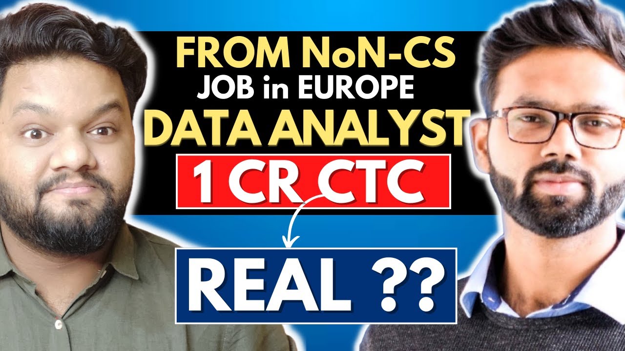 1 CR+ Salary in EUROPE for DATA ANALYSTS🔥! NoN-CS to JOB in EUROPE ❤️ Secrets Revealed 🔥