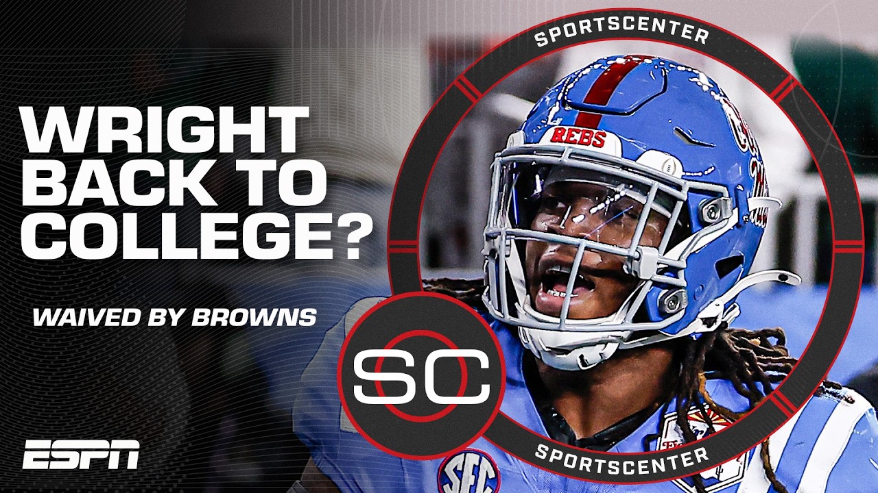 Dae'Quan Wright plans to join LSU after being waived by the Cleveland Browns | SportsCenter