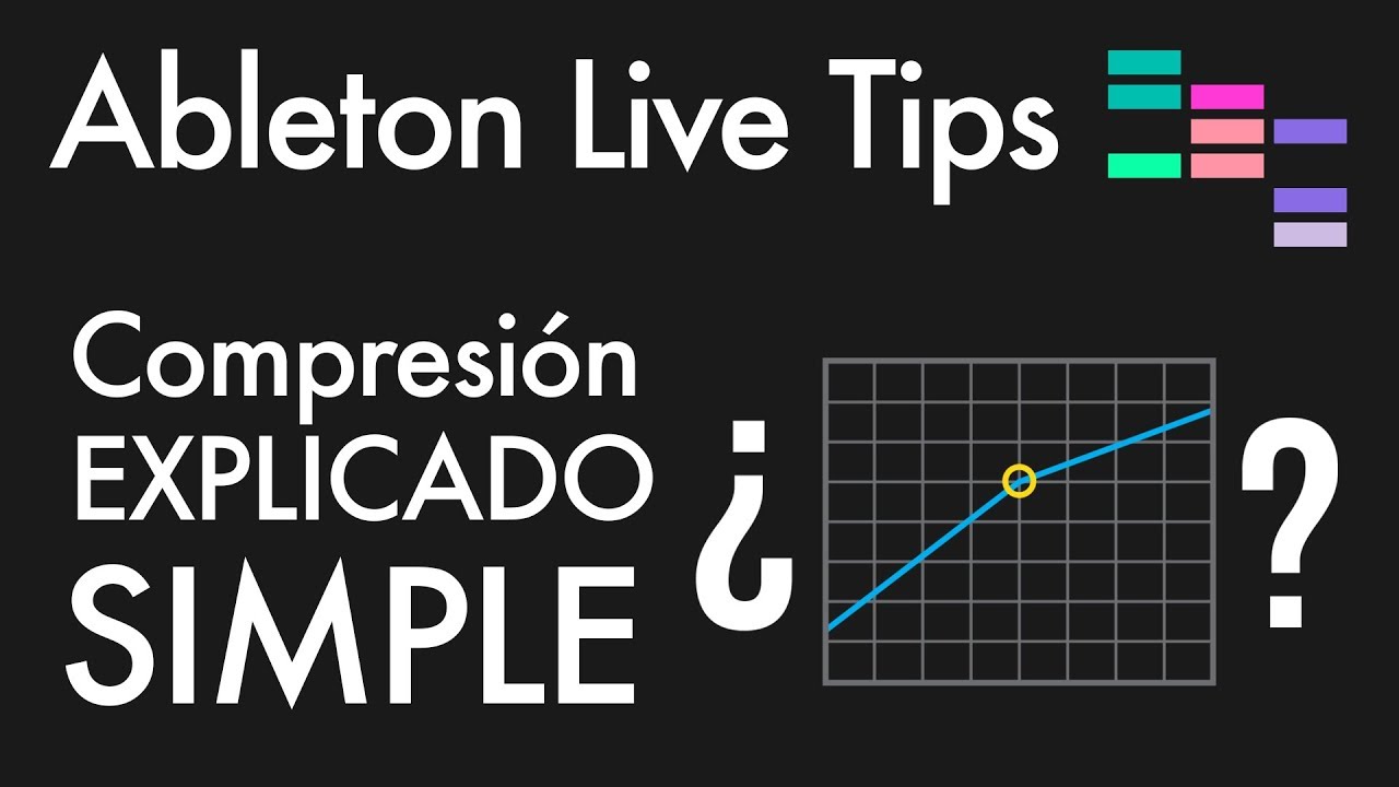 Ableton Tips - COMPRESIÓN EXPLICADO SIMPLE Tutorial en Español