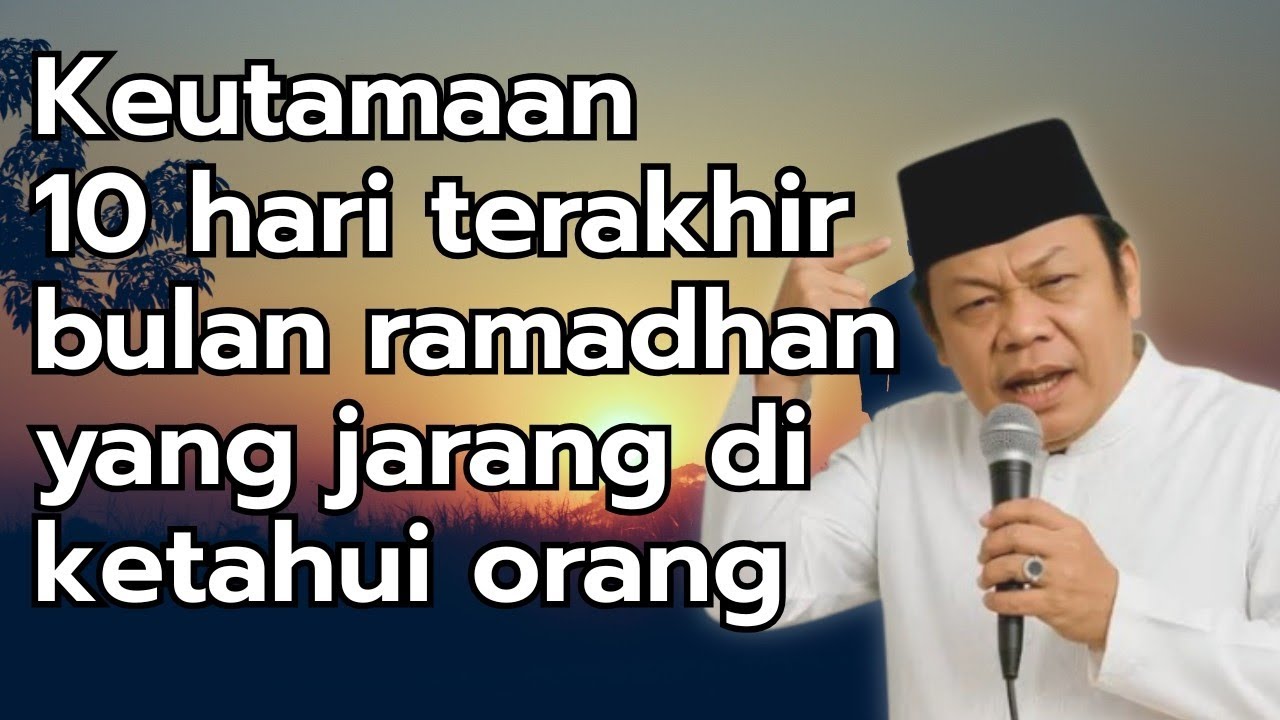 TAUSIYAH KH. ZAINUDDIN MZ || KEUTAMAAN 10 HARI TERAKHIR BULAN RAMADHAN YANG JARANG DI KETAHUI ORANG