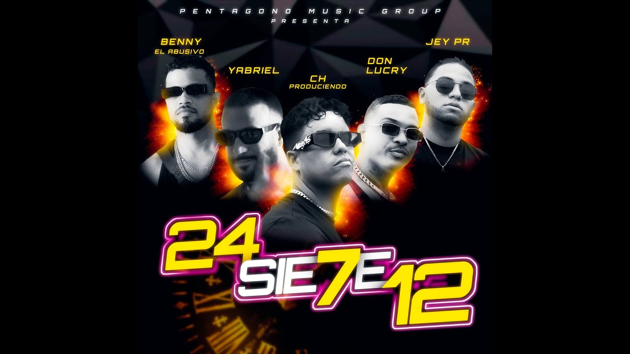 24 5ie7e 12 - Ch Produciendo ft Benny El Abusivo X Lucry X Yabriel & Jey PR I Video Oficial