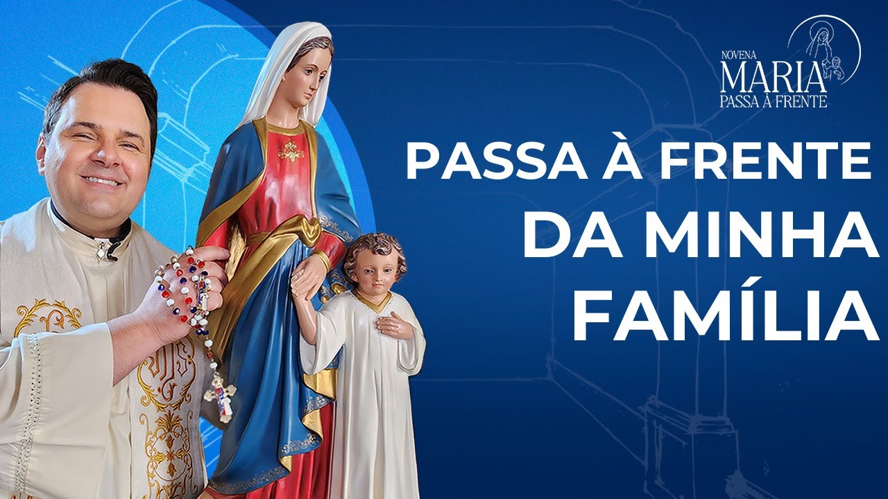 Novena Maria Passa &agrave; Frente | 23/12/25 | Padre Rodolfo Camarotta