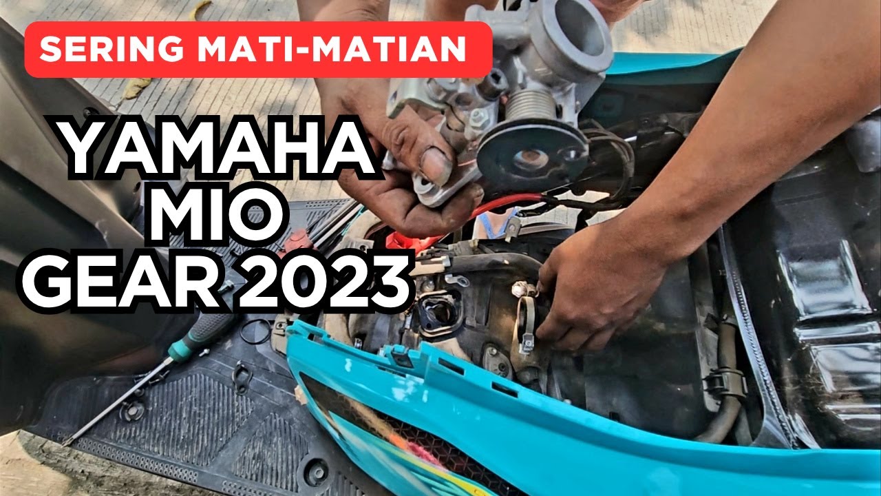 Yamaha Mio Gear sering mati - matian / servis injeksinya