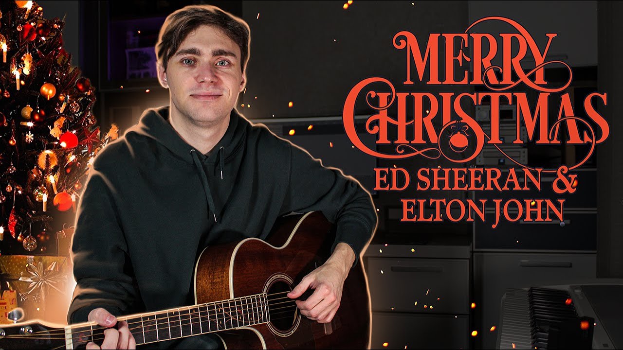 Как играть Ed Sheeran & Elton John -  Merry Christmas
