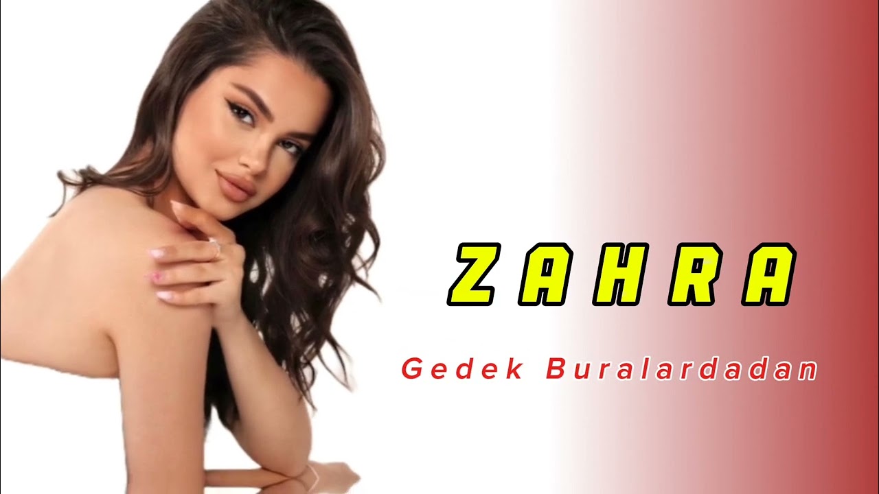 Zahra Gedək buralardan 2026 - Trend Mahnılar #zahra #music 