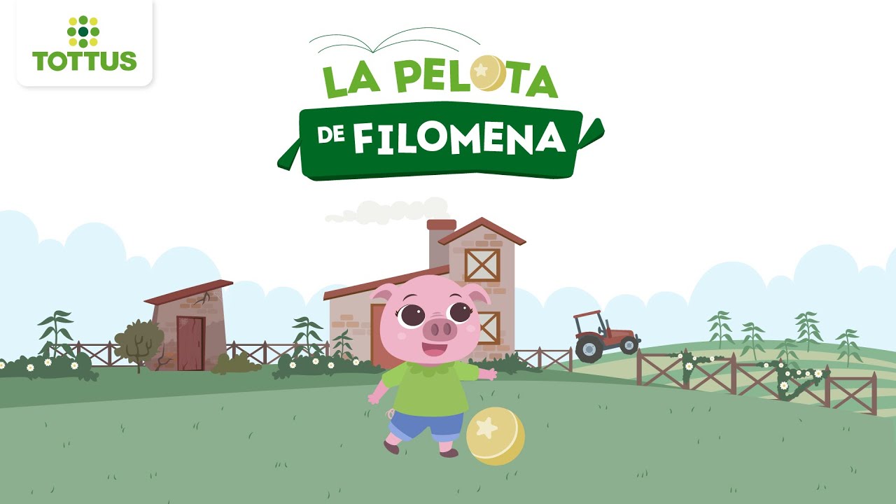 Cuento 37: La pelota de Filomena | TOTTUS
