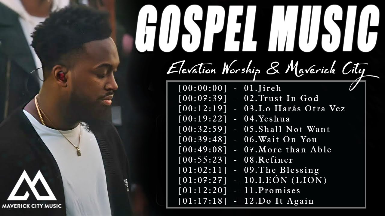 Elevation Worship & Maverick City and TRIBL |10Hours of Original Worship Mob Worship | Jireh,Refiner