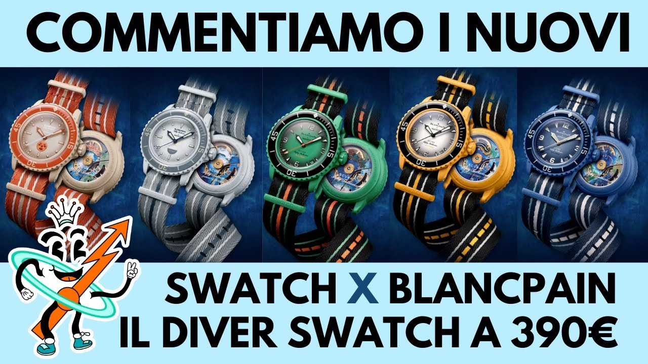 COMMENTO I NUOVI SWATCH X BLANCPAIN!