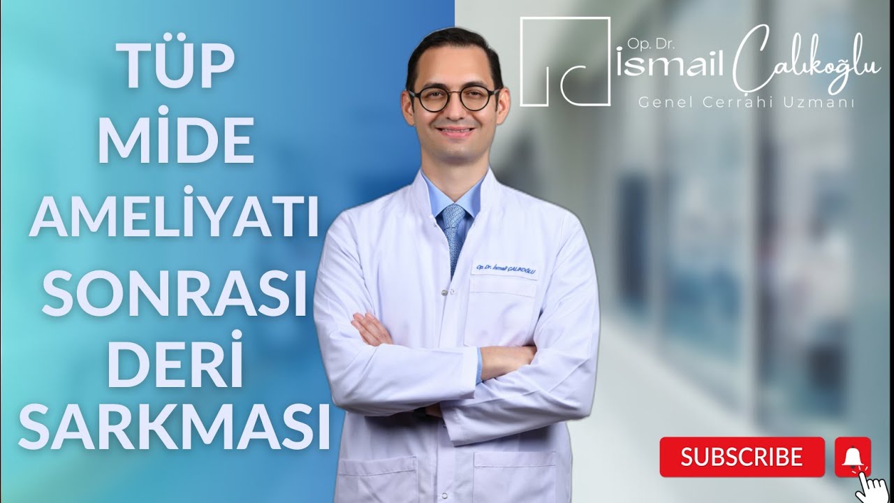 Tüp Mide Ameliyatı Sonrası Deri Sarkması - Dr. İsmail Çalıkoğlu