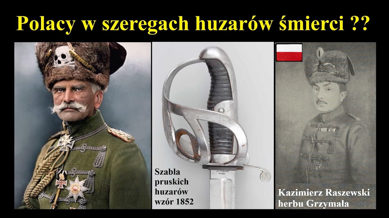 Polacy w szeregach pruskich huzarów ??? Kazimierz Raszewski herbu Grzymała. Szabla pruska wzór 1852