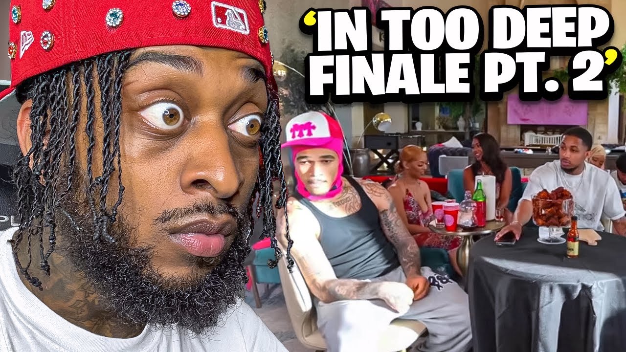 DreDaTopic Reacts To Plaqueboy Max streamer Love Island | IN TO DEEP FINALE PT. 2 |