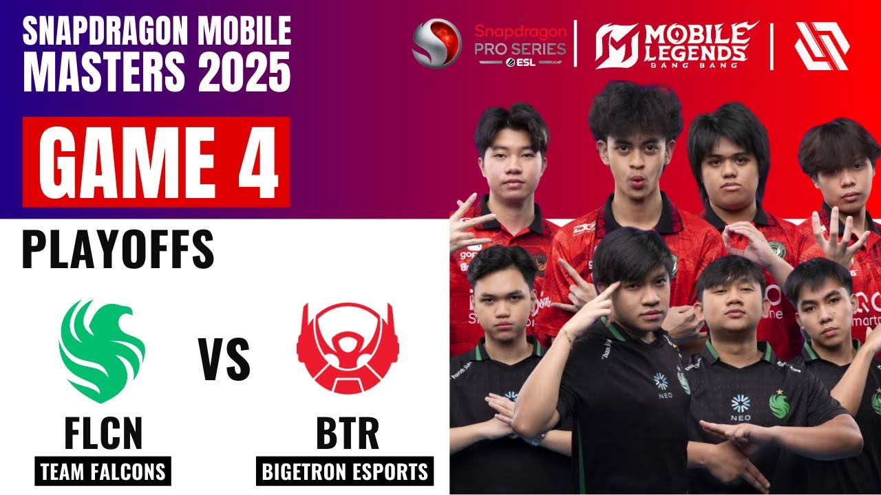 FLCN VS BTR GAME 4 | TEAM FALCONS vs BIGETRON ESPORTS | Playoffs SPS Snapdragon Mobile Masters 2025