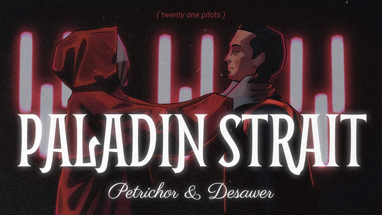 Paladin Strait, but it's a good ending