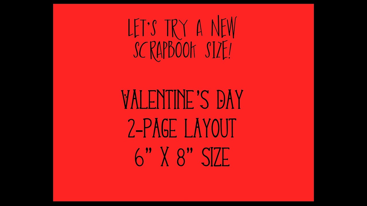 2026 Scrapbook Page 6x8 Size