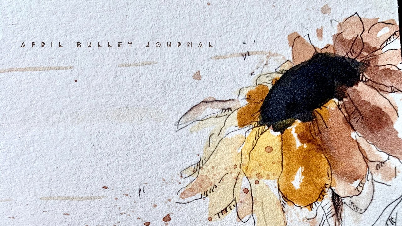 April Bullet Journal - Watercolor Sunflower