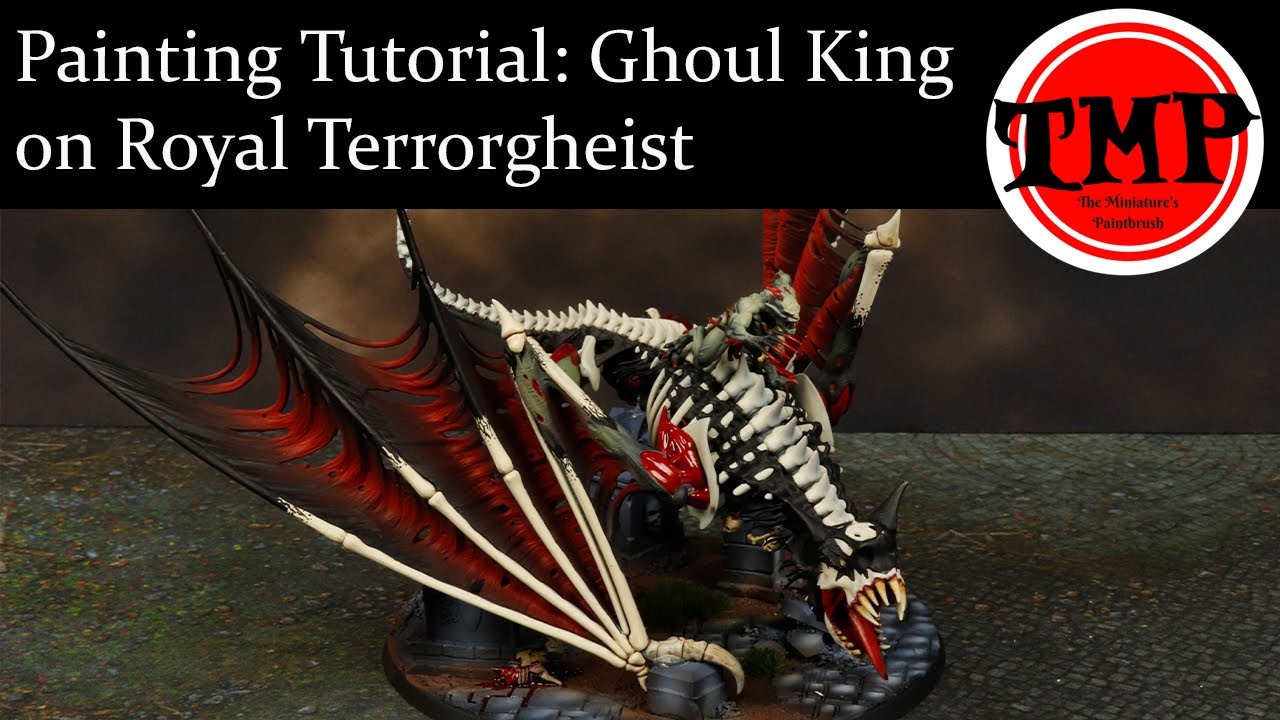 Painting Tutorial: Ghoul King on Royal Terrorgheist