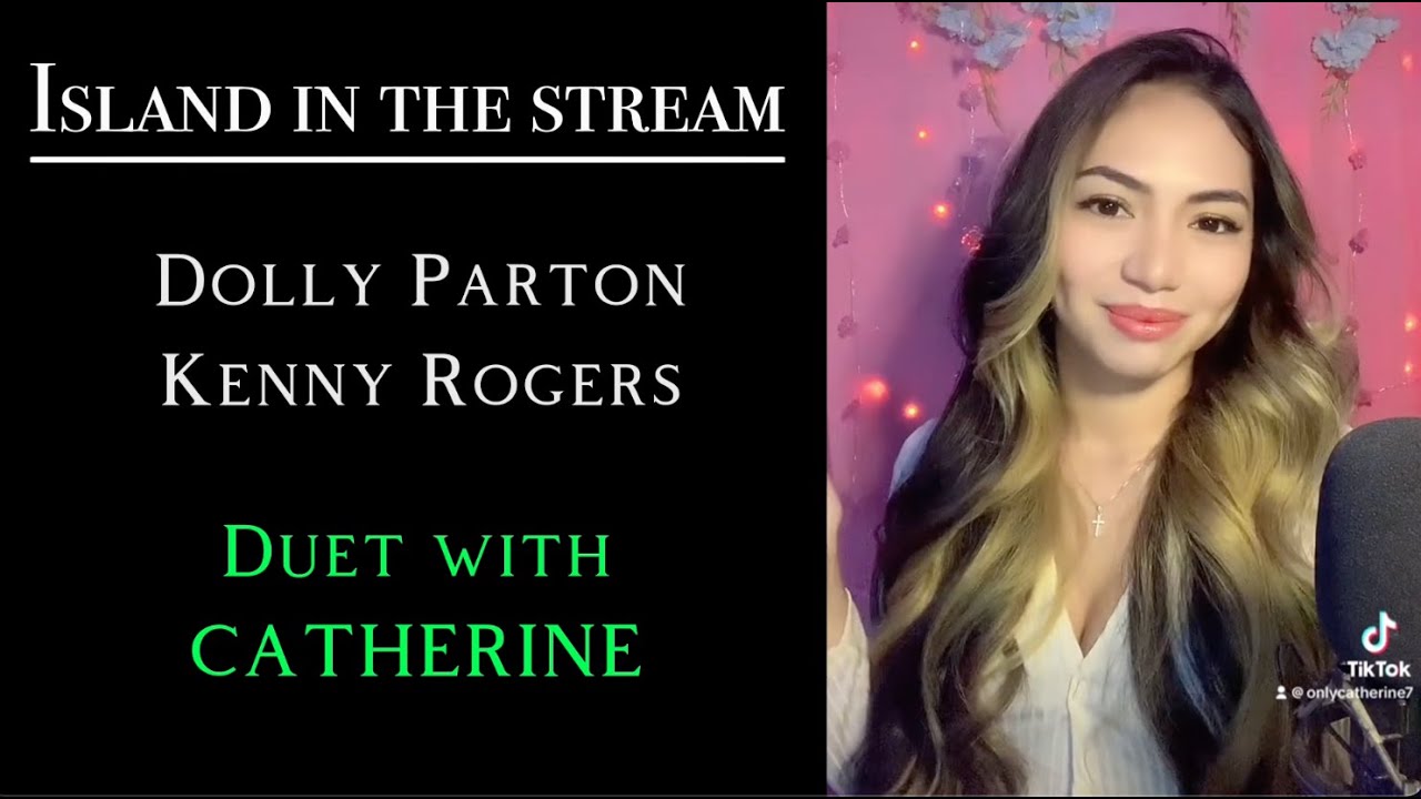Island in the stream (Kenny Rogers And Dolly Parton) female part only | Cover by Catherine