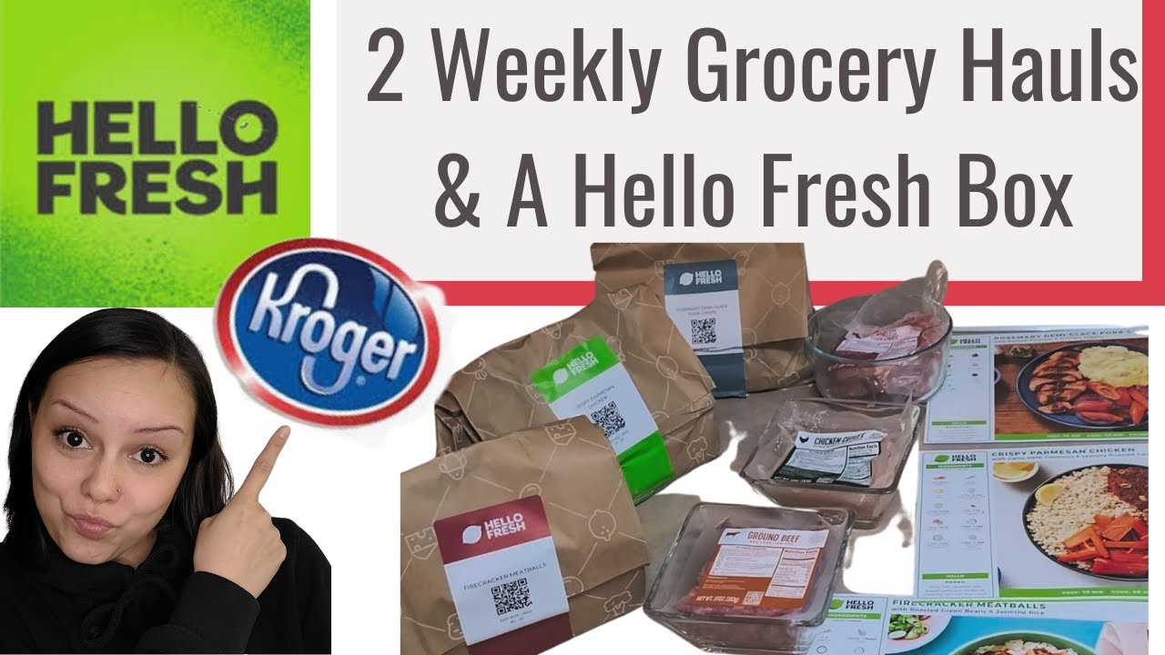 Leveling Up | Fred Meyer/Kroger 2 Separate Weekly Grocery Hauls | A Hello Fresh Box |Grocery pick up