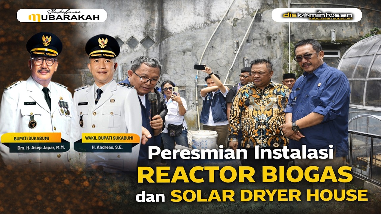 Peresmian Reaktor Biogas dan Solar Dryer House,