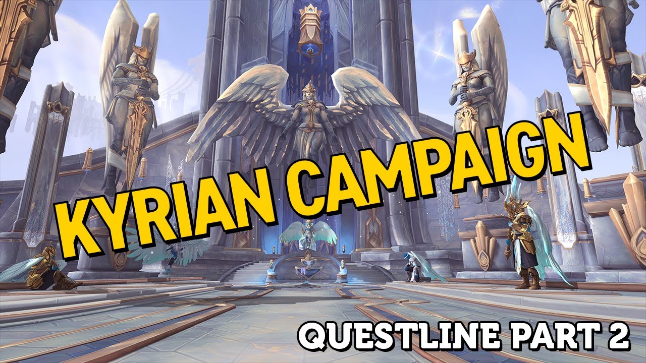 Kyrian Campaign Questline Part 2