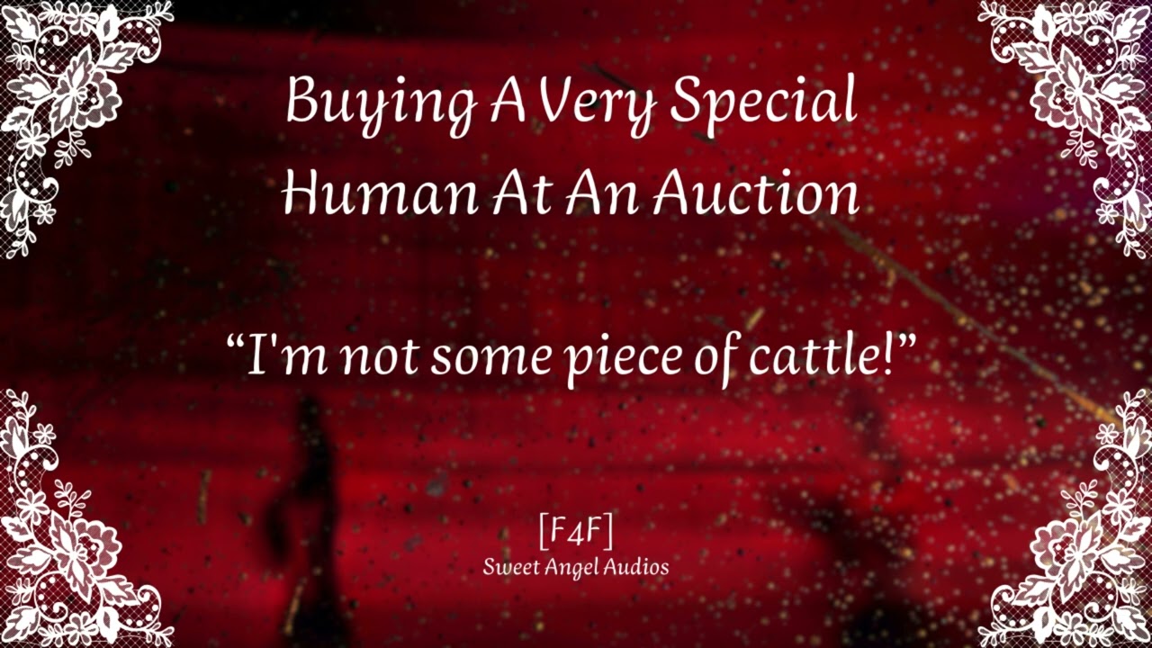 [F4F] Buying A Very Special Human At An Auction [Powerful Listener][Collab][Audio Roleplay]