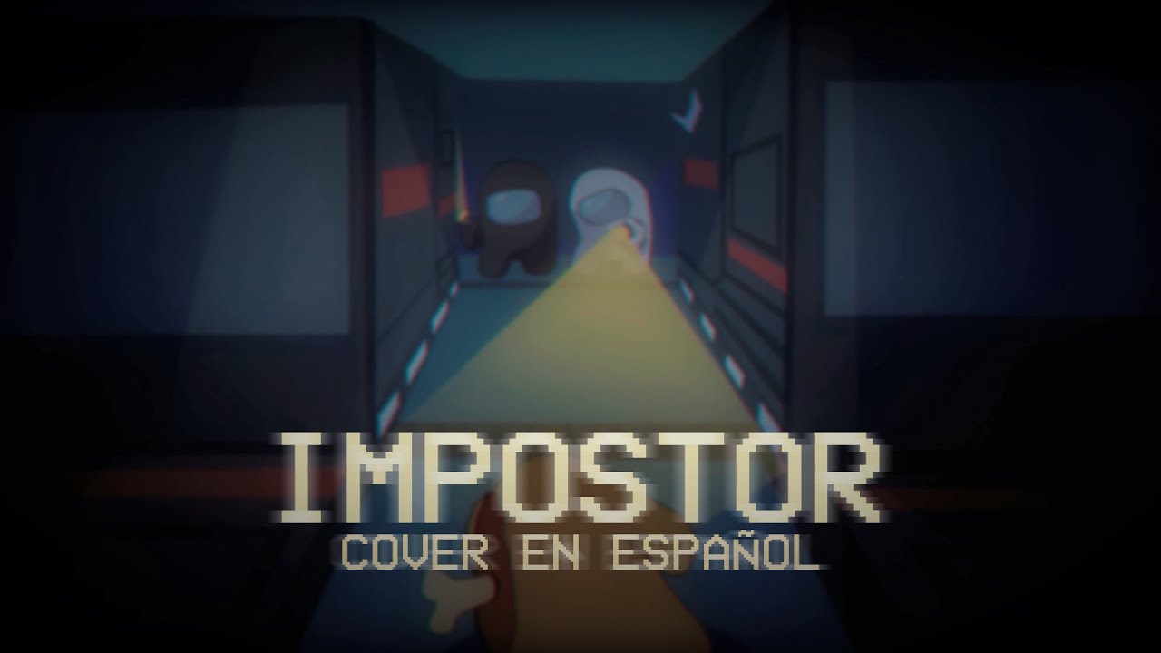 GatoPaint & Flak - Impostor  - [Cover Español] - AlexDevStyles & PepeCA122