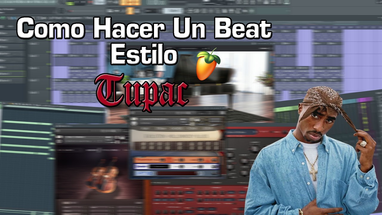 Como Hacer Un Beat Al Estilo De TUPAC En FL Studio | TUPAC Tutorial 3