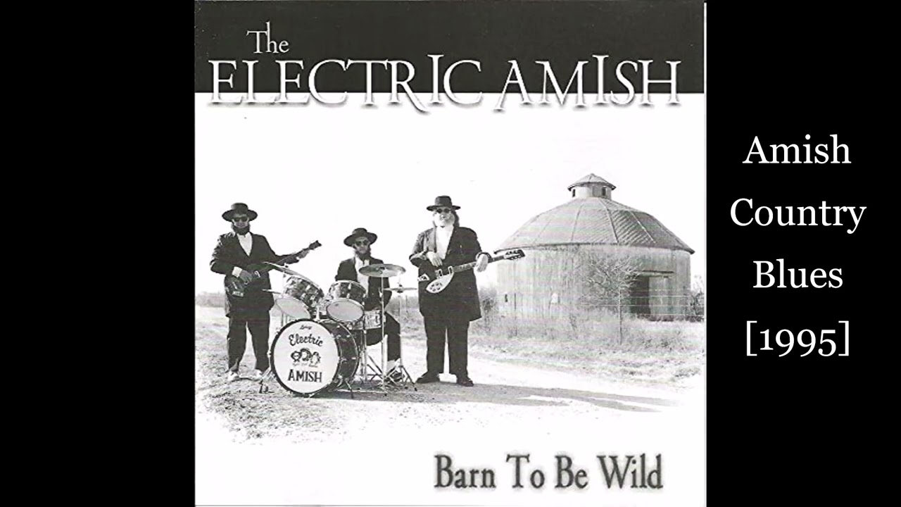 Amish Country Blues (Folsom Prison Blues) - The Electric Amish (Johnny Cash) [1995]