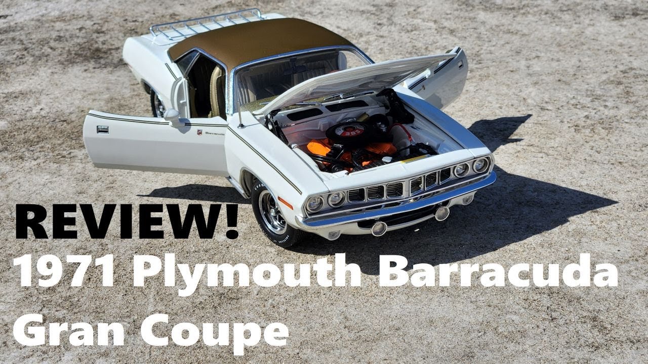 1971 Plymouth Barracuda Gran Coupe Diecast review (1/18 scale) by Highway 61