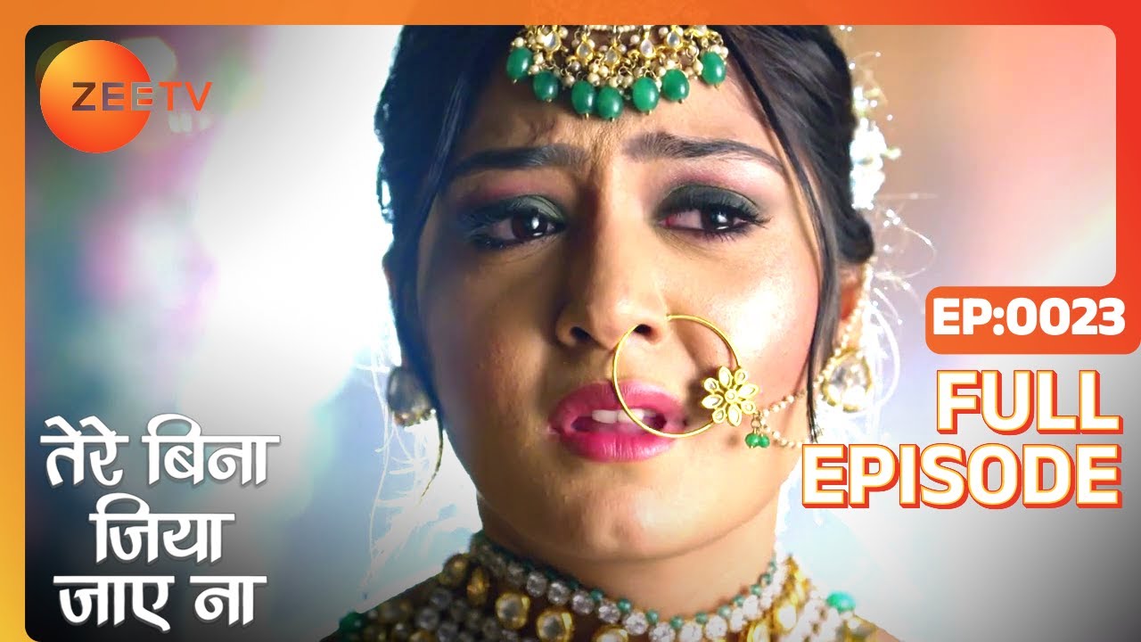 EP 23Tere Bina Jiya Jaye Naa - Индийское телешоу хинди - Же ТВ