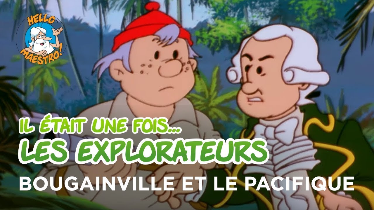Il était une fois… les Explorateurs 🗺️- Bougainville et le Pacifique 🐚