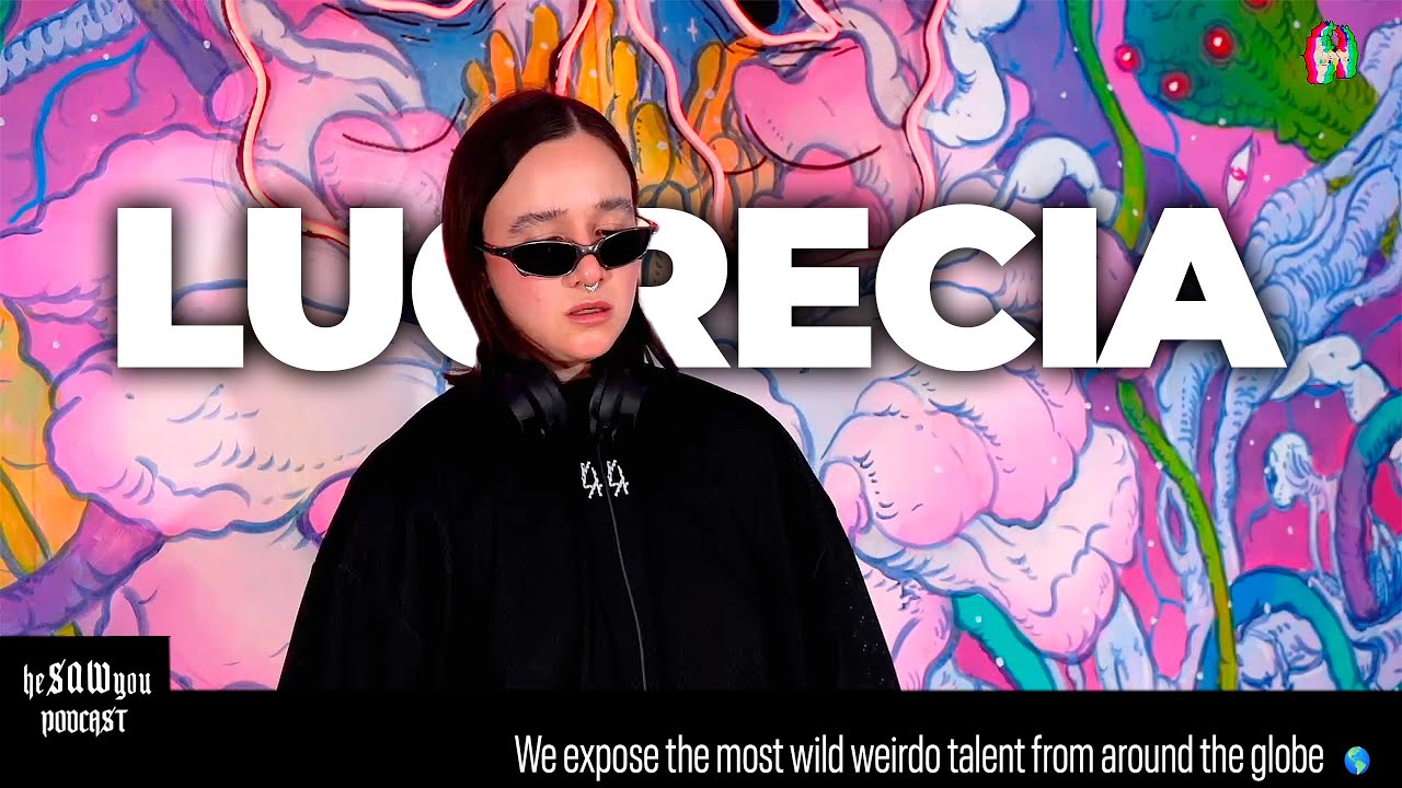 LUCRECIA @heSAWyouPodcast  (INDIE / HOUSE SET)