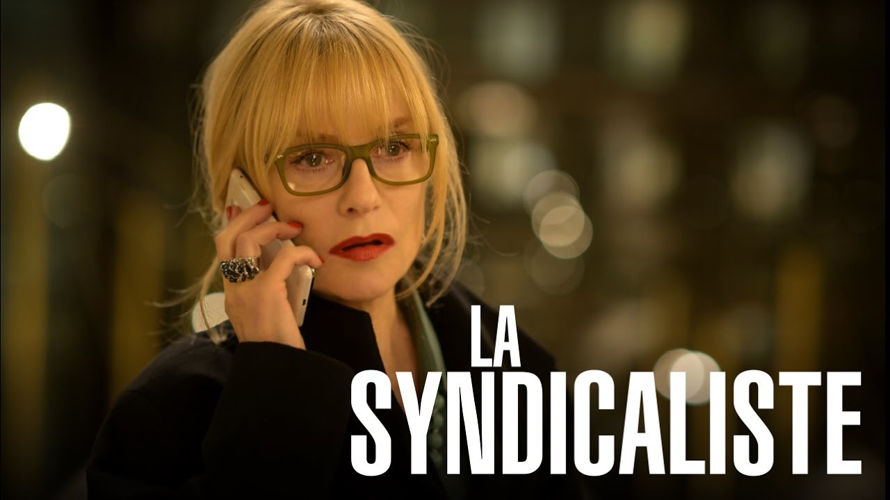 LA SYNDICALISTE -  - Official BE trailer