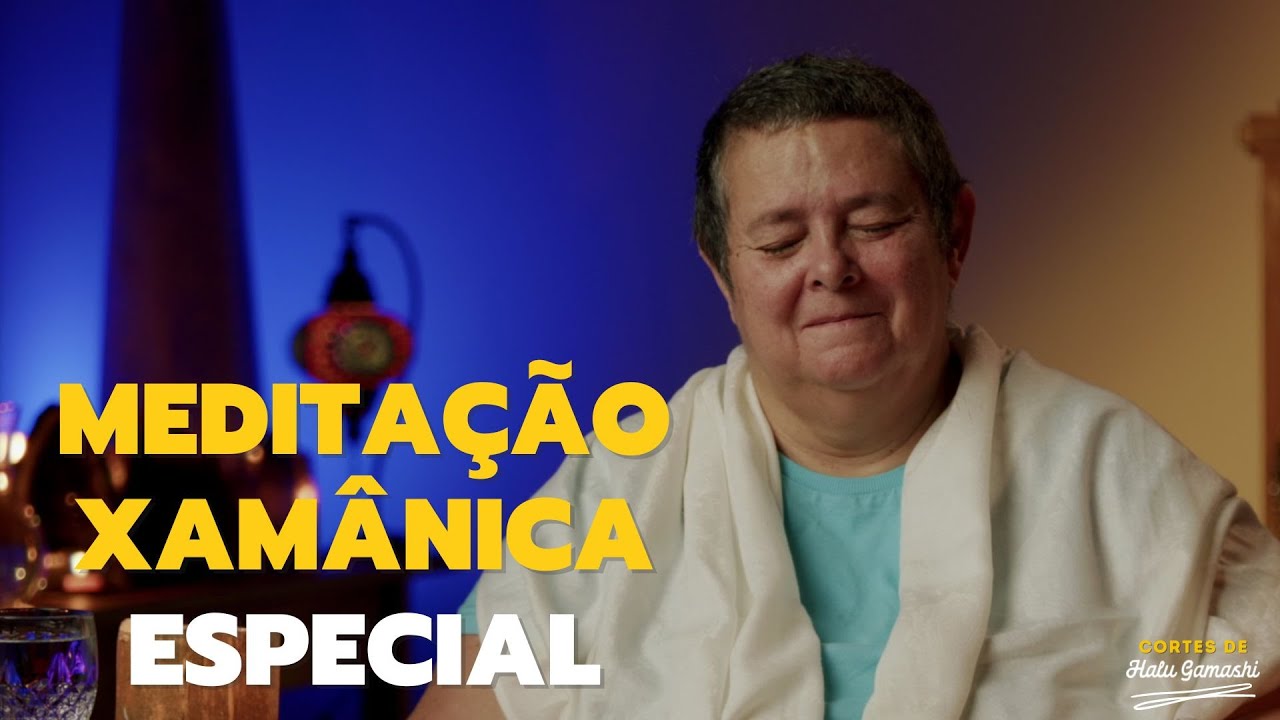 Meditação Xamânica Especial - Exercício Respiratório e Meditativo | Cortes de Halu