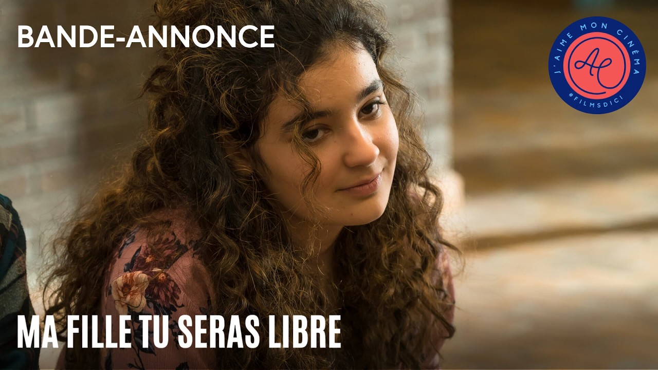 Ma fille tu seras libre | Une réalisation de Bachir Bensaddek | Au cinéma le 27 mars