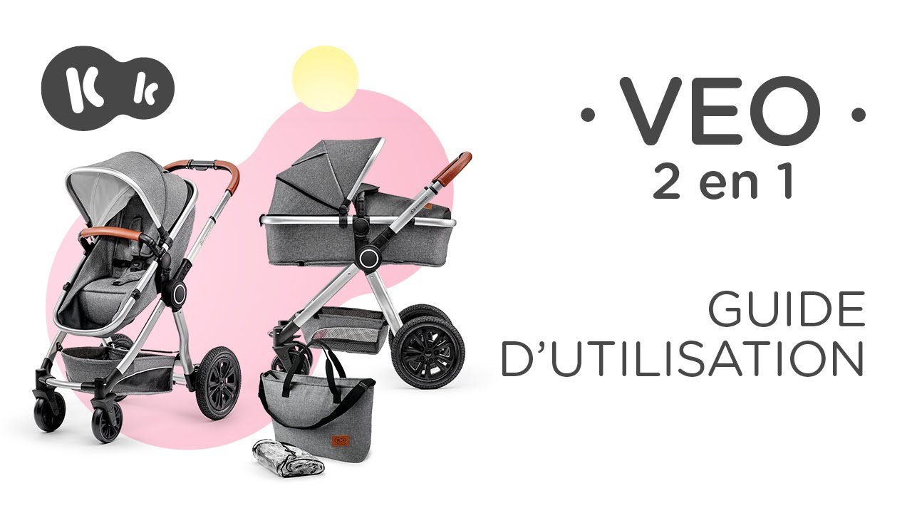 Poussette 2 w 1 VEO Kinderkraft  | Mode d’emploi