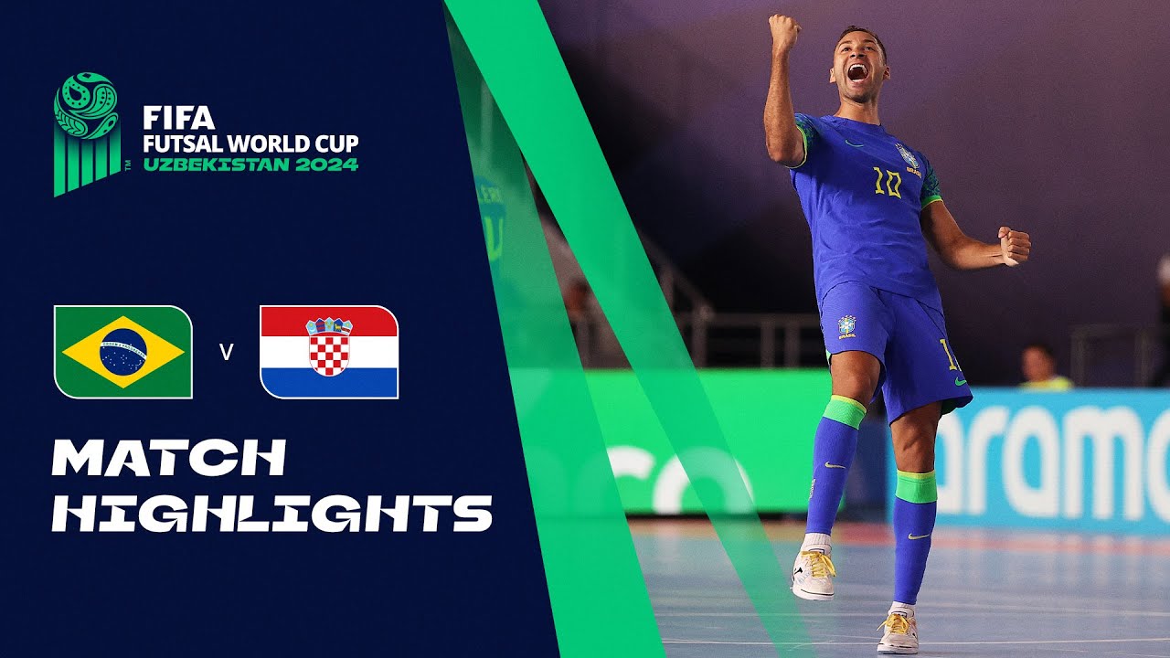 HIGHLIGHTS: Brazil v Croatia | FIFA Futsal World Cup Uzbekistan 2024