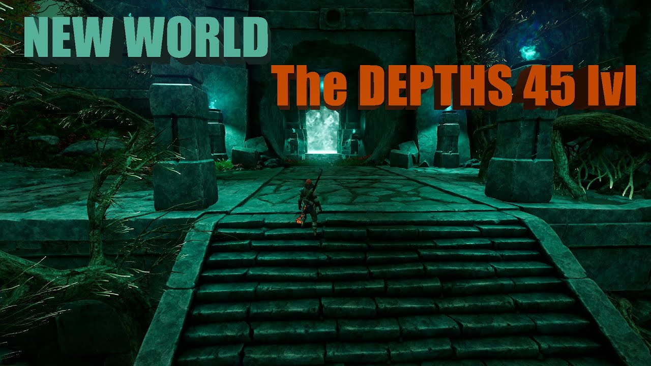 NEW WORLD ► THE DEPTHS 45 lvl ► ПРОХОЖДЕНИЕ