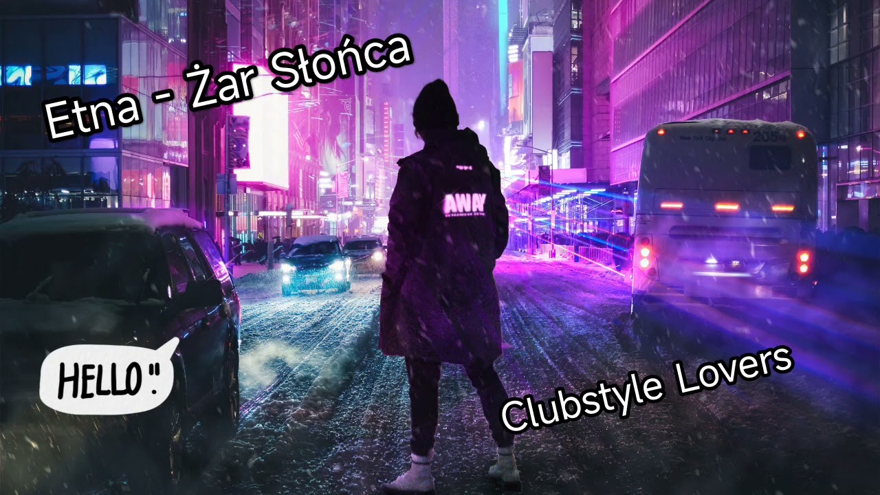 Etna - Żar Słońca (Clubstyle Lovers Klubb Edit)