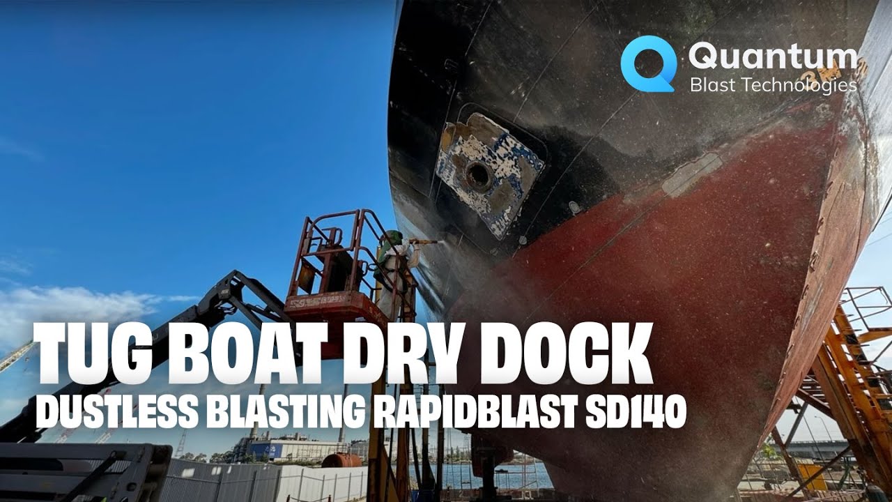 Tug Boat Dry Dock / Dustless Blasting  Rapid Blast SD140