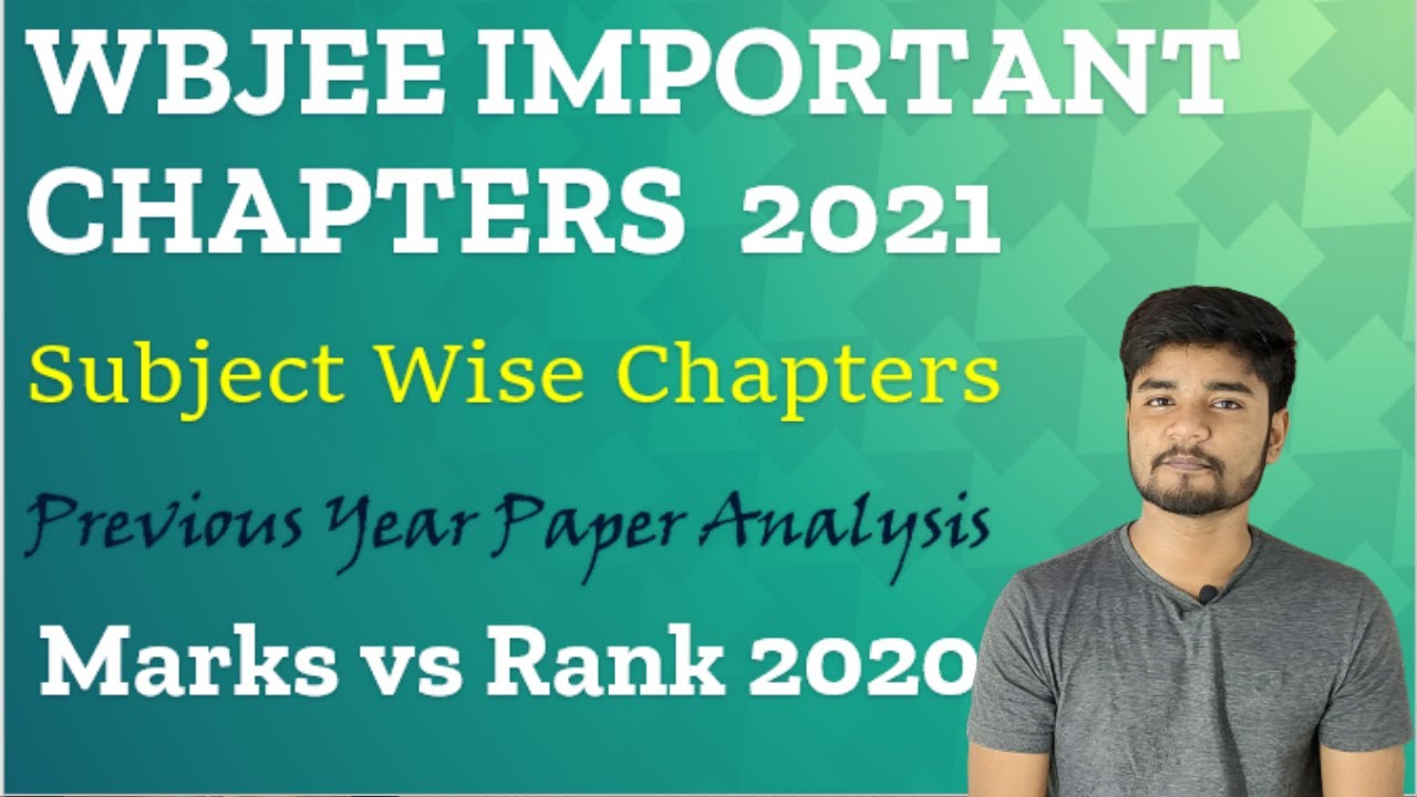 WBJEE 2021 Important Chapters Subject Wise - Marks vs Rank | WBJEE 2 Month Strategy #WBJEE