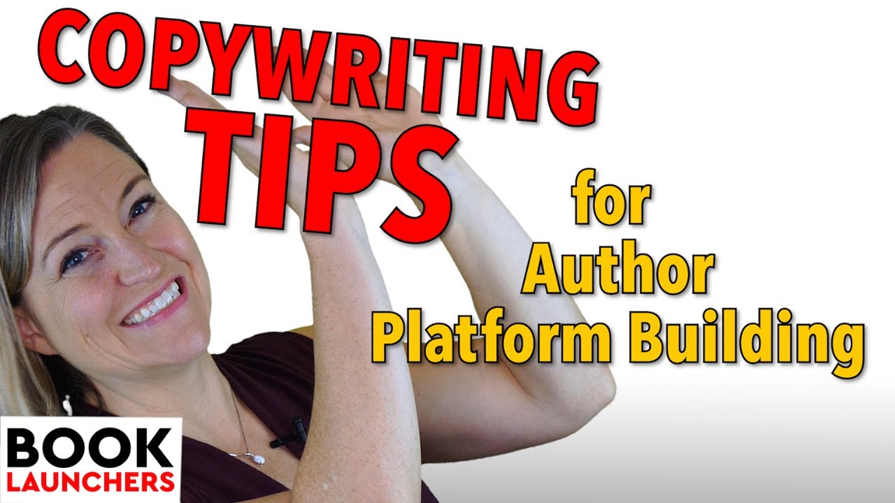 Building Author Platforms with Better Copy writing - 5 Tips
