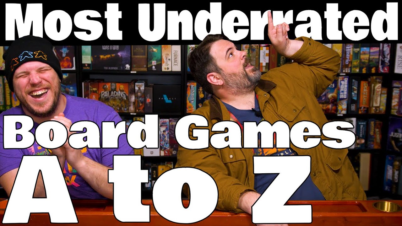 MOST Underrated Board Games A to Z!