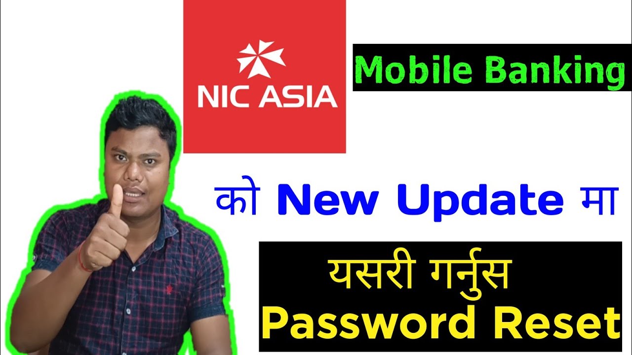 How to reset Nic Asia Mobile Banking Password New Update 2022  | Nic Asia Mobile New Update Reset