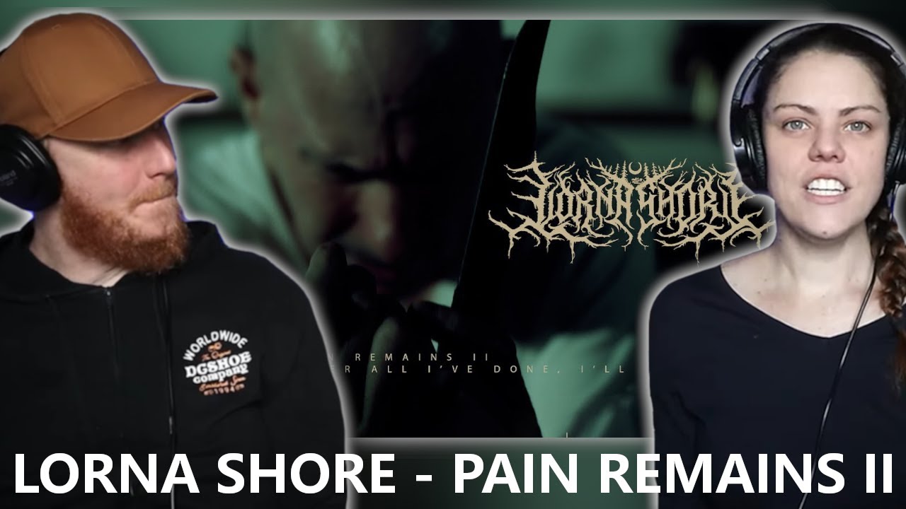LORNA SHORE - Pain Remains II: After All I've Done, I'll Disappear REACTION | OB DAVE REACTS
