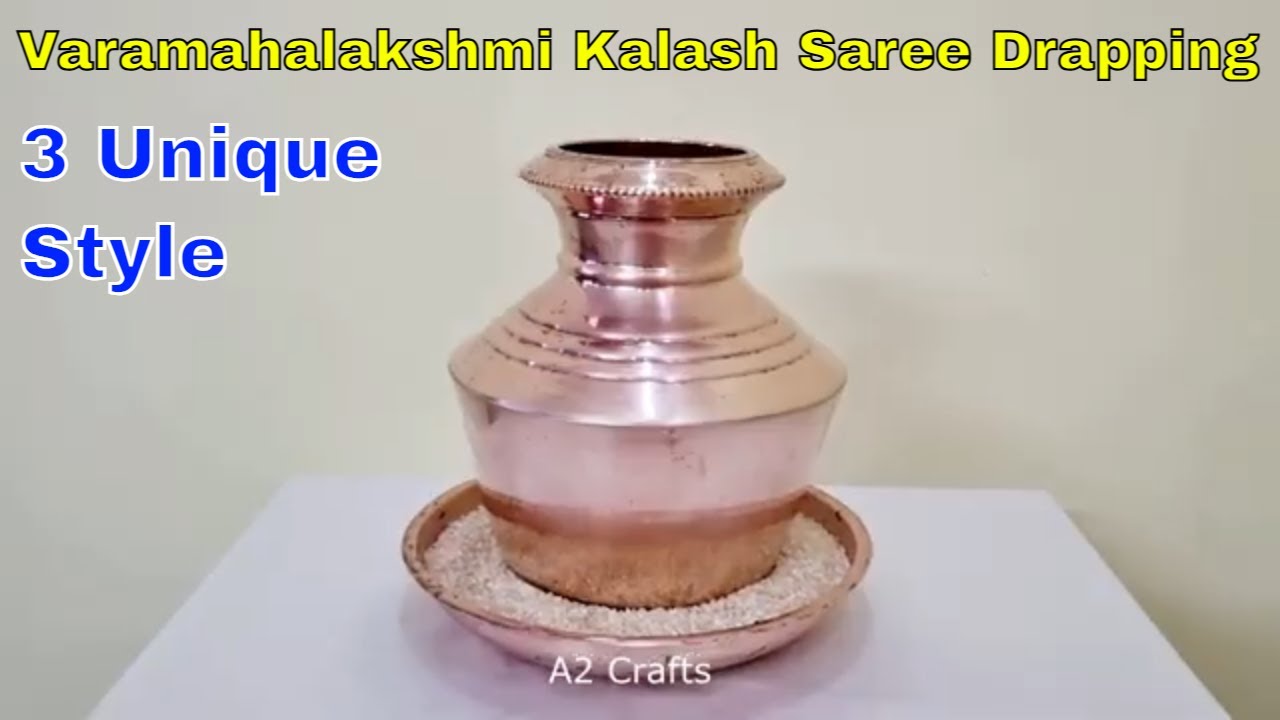 3 Ways to Drape Saree to Varamahalakshmi Kalash Decoration Ideas | Quick and Easy