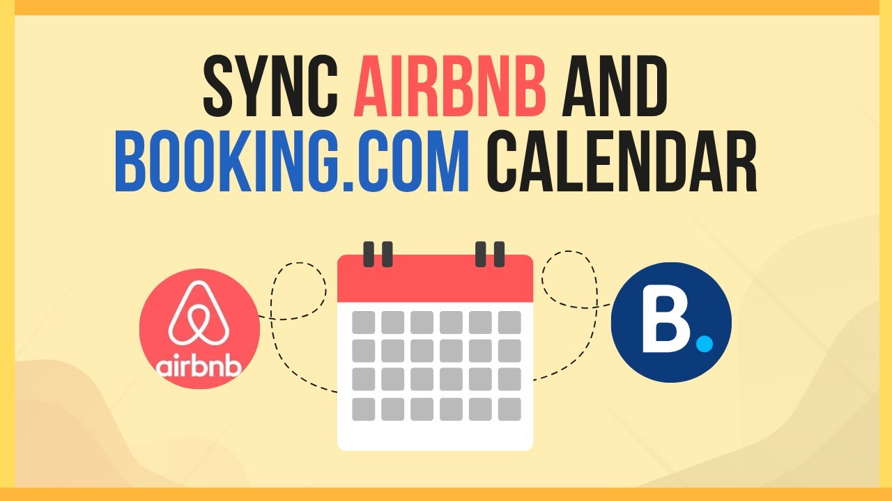 Sync Airbnb and Booking.com Calendar - Airbnb Multi Calendar Syncing