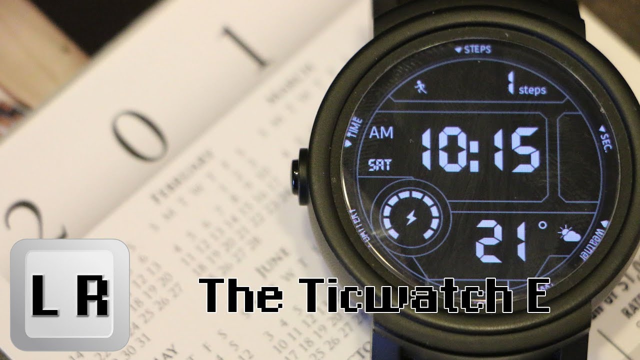 Ticwatch E: Day 200 - Long Term Review